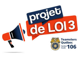 Adoption du projet de loi 3 – Teamsters Québec dénonce une attaque frontale contre les droits des travailleurs et travailleuses